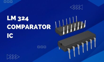LM324 Comparator IC Pin Configuration, Working and Applications