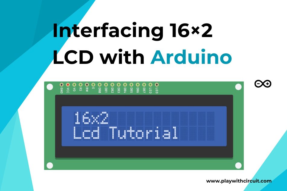 Interfacing 16×2 LCD with Arduino