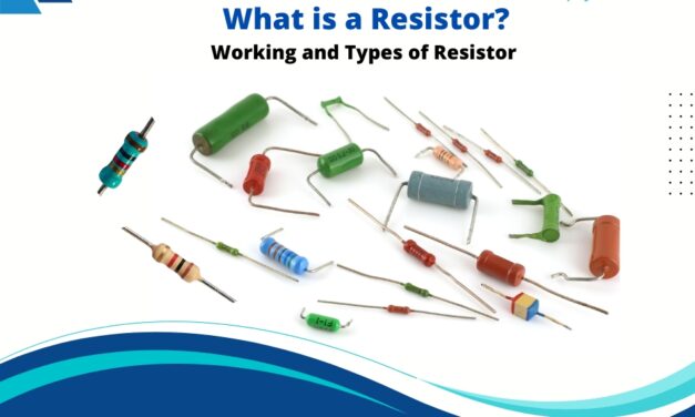 What is a Resistor? Working and Types of Resistor