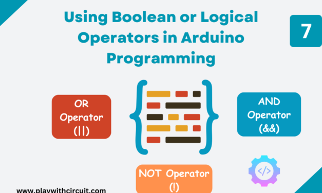Using Boolean or Logical Operators in Arduino Programming