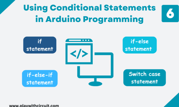 Using Conditional Statements in Arduino Programming