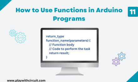 How to Use Functions in Arduino Programs