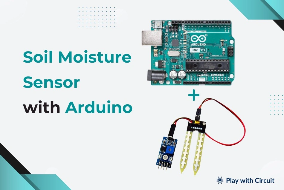 Interfacing Soil Moisture Sensor with Arduino